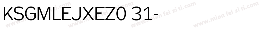 KSGMLEJXEZ0 31字体转换